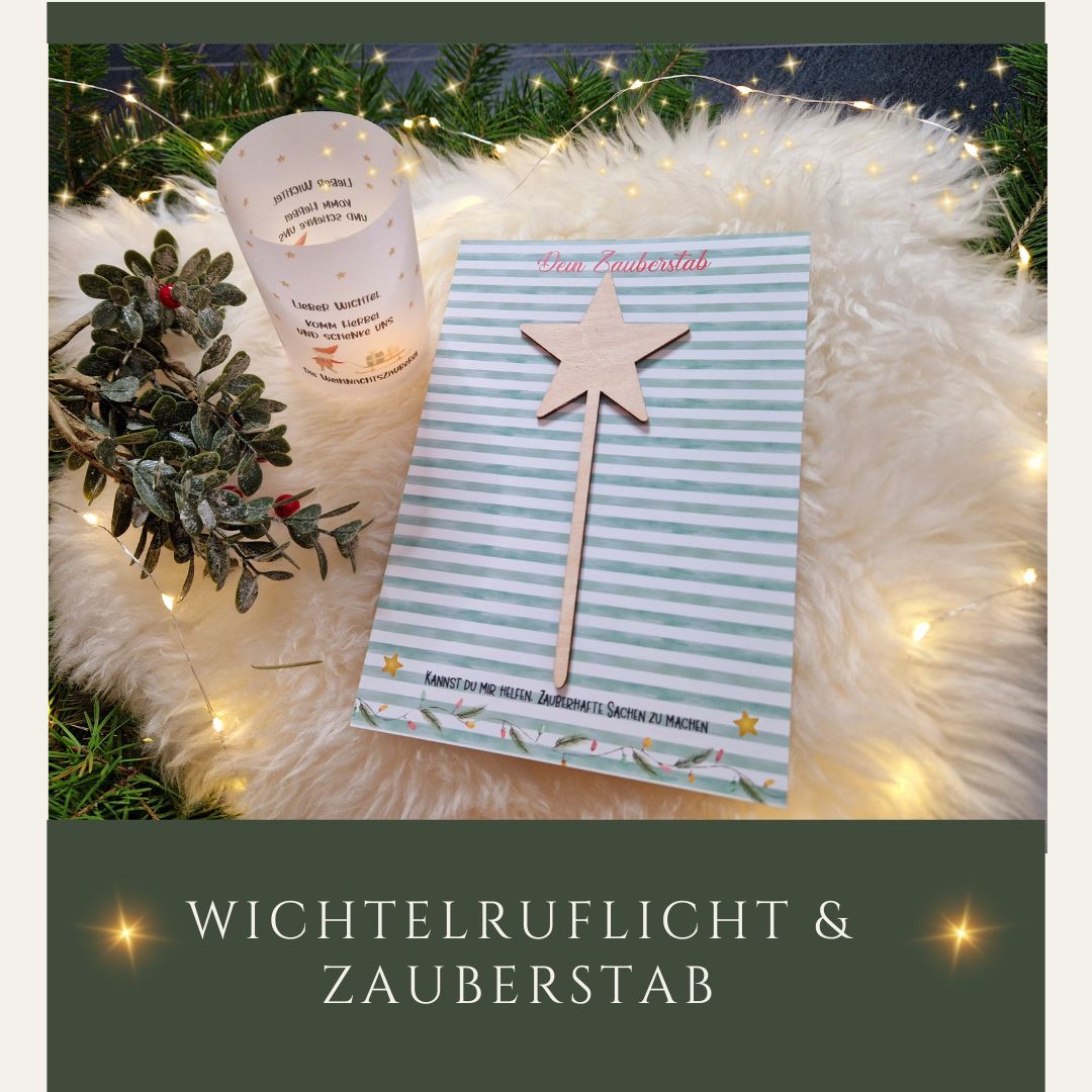 Wichtelzauberstab und Windlicht