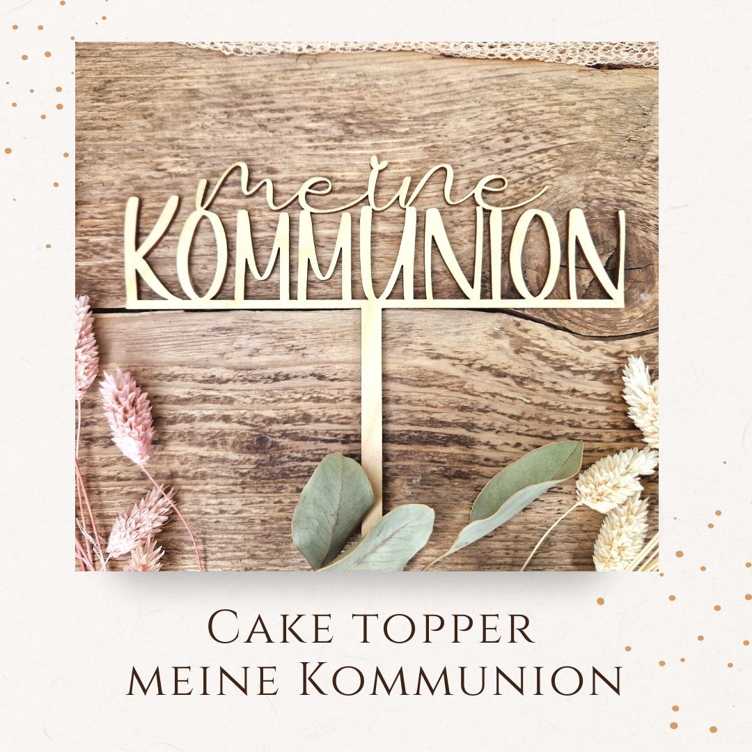 Cake Topper - meine Kommunion aus Holz