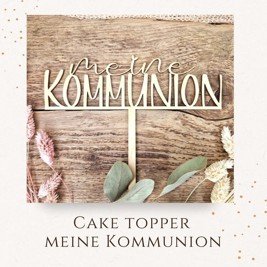 Cake Topper - meine Kommunion aus Holz