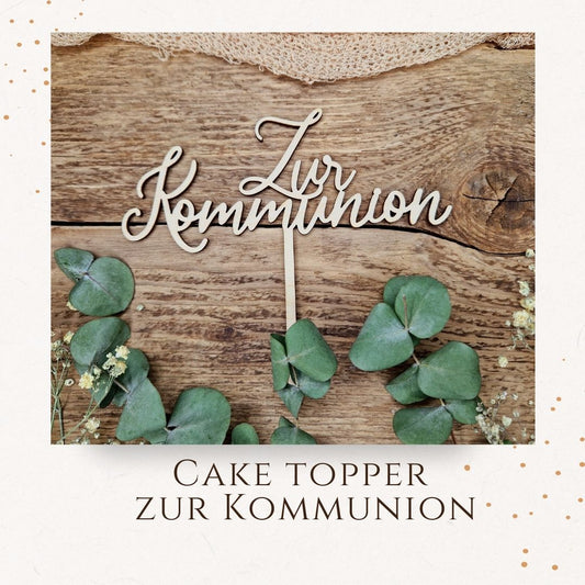 Cake Topper - zur Kommunion aus Holz