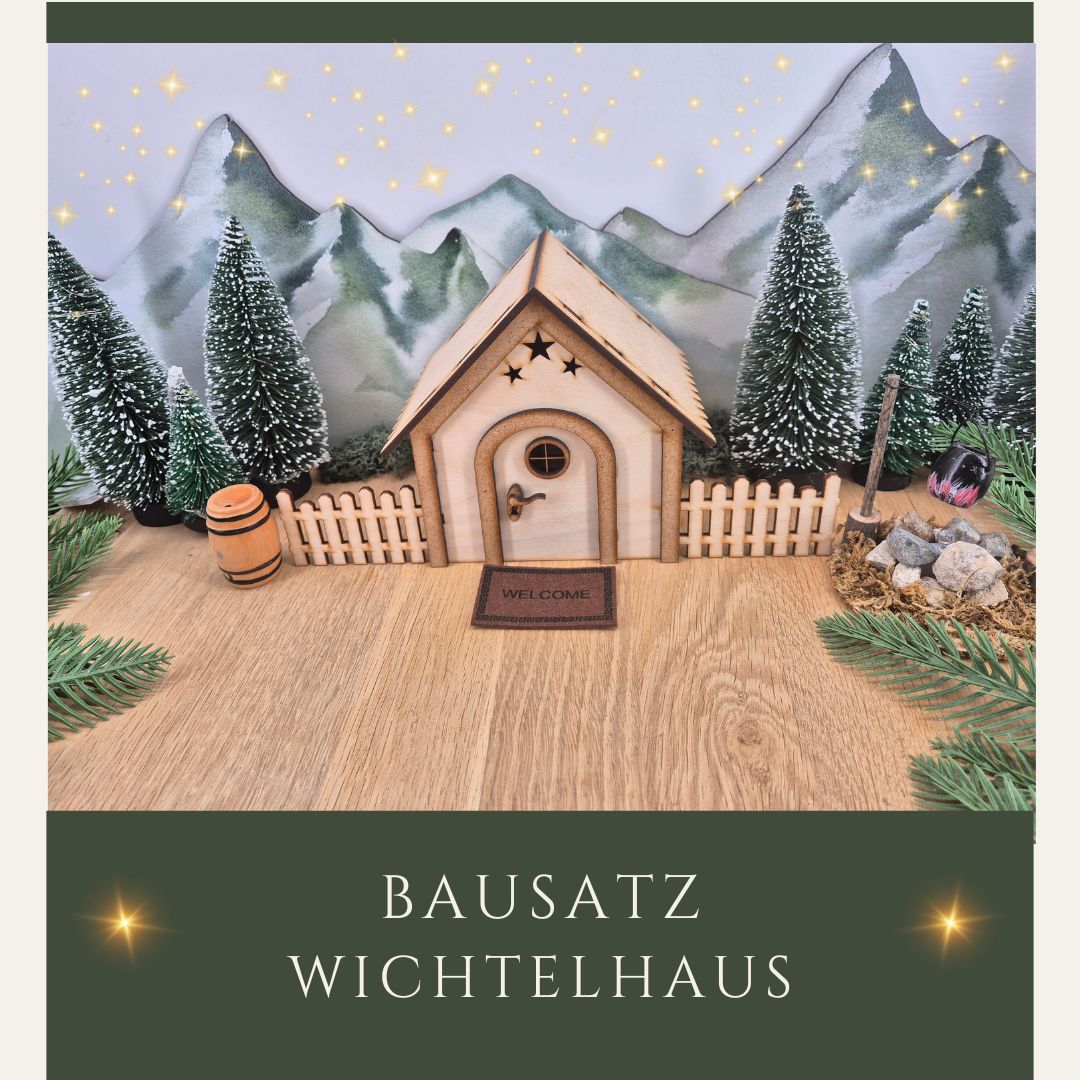 Wichtelhaus Bausatz